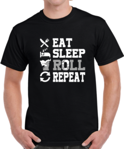 Eat Sleep N Roll (Dark) T-Shirt