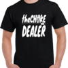 The Choke Dealer (Dark) T-Shirt