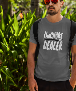 The Choke Dealer (Dark) T-Shirt