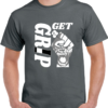 Get A Grip (Dark) T-Shirt
