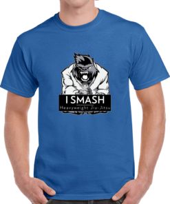 I smash! Heavyweight BJJ Tshirt