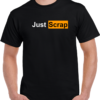 Just Scrap! on Dark T-shirt