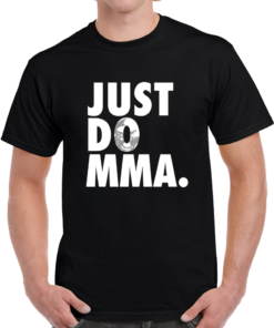 Just Do MMA (Dark) T-Shirt